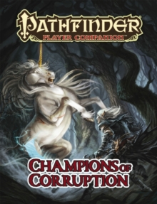 Image for Pathfinder Player Companion: Champions of Corruption