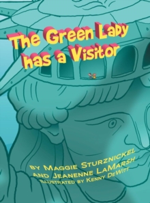 Image for The Green Lady Has A Visitor