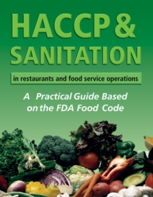 Image for HACCP & sanitation in restaurants and food service operations: a practical guide based on the FDA food code, with companion CD-ROM