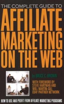 Image for Complete Guide to Affiliate Marketing on the Web
