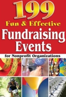 Image for 199 Fun & Effective Fundraising Events for Non-Profit Organizations