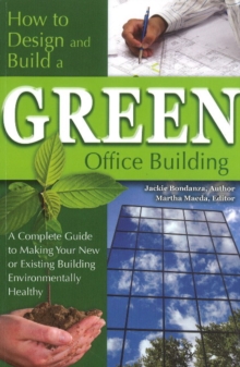 Image for How to Design & Build a Green Office Building