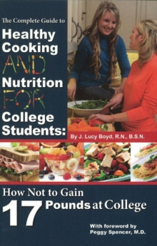 Image for Complete Guide to Healthy Cooking & Nutrition for College Students
