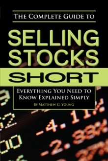 Image for Complete Guide to Selling Stocks Short  Everything You Need to Know Explained Simply