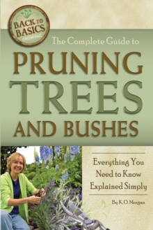 Image for The complete guide to pruning trees and bushes: everything you need to know explained simply