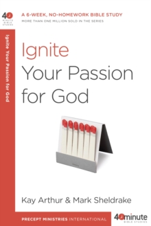 Image for Ignite Your Passion for God