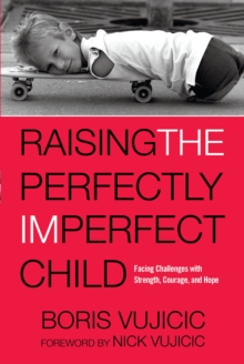 Raising the Perfectly Imperfect Child