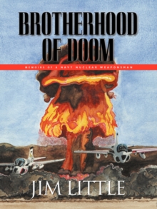 Image for Brotherhood of Doom : Memoirs of a Navy Nuclear Weaponsman