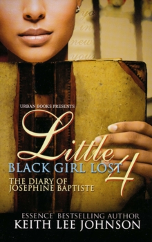 Image for Little black girl lost 4  : the diary of Josephine Baptiste
