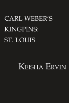 Carl Weber’s Kingpins: St. Louis