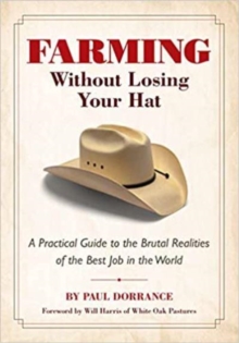 Farming Without Losing Your Hat