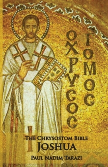 Image for The Chrysostom Bible - Joshua : A Commentary