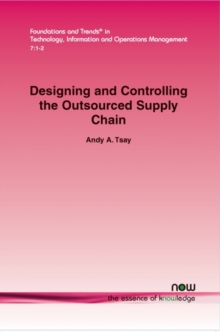 Image for Designing and Controlling the Outsourced Supply Chain