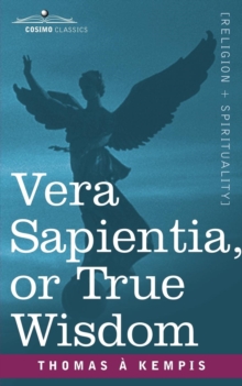 Image for Vera Sapientia, or True Wisdom
