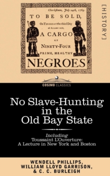 Image for No Slave-Hunting in the Old Bay State