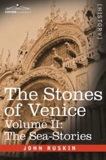 Image for The Stones of Venice - Volume II : The Sea Stories