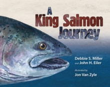 Image for A King Salmon Journey
