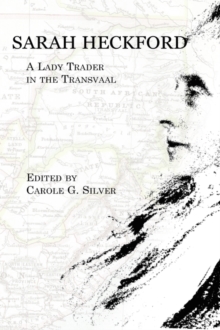 Image for Sarah Heckford : A Lady Trader in the Transvaal