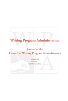 Image for Wpa : Writing Program Administration 36.1 (Fall/Winter 2012)