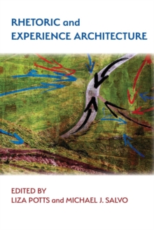 Image for Rhetoric and Experience Architecture