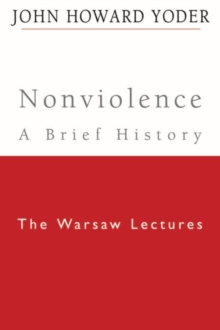 Nonviolence - A Brief History