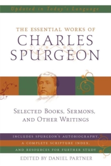 Image for The Essential Works of Charles Spurgeon