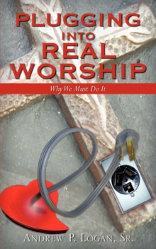 Image for Plugging Into Real Worship