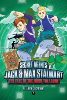 Image for Secret Agents Jack and Max Stalwart: Book 3