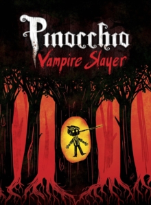 Image for Pinocchio, vampire slayer