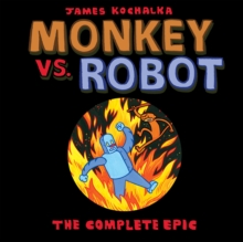 Image for Monkey vs. Robot: The Complete Epic