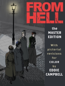 Image for From hell  : being a melodrama in sixteen parts