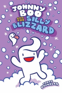Image for Johnny Boo and the silly blizzard