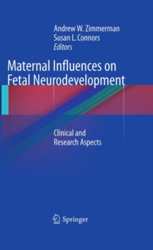 Image for Maternal influences on fetal neurodevelopment  : clinical and research aspects
