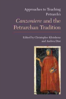 Image for Approaches to Teaching Petrarch's Canzoniere and the Petrarchan Tradition