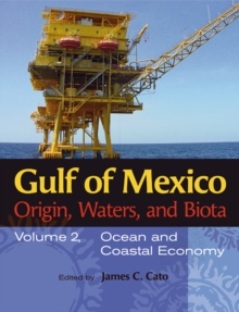 Image for Gulf of Mexico origin, waters, and biota.: (Ocean and coastal economy)