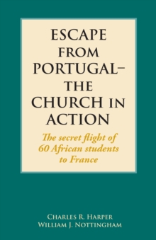 Image for Escape from Portugal-the Church in Action