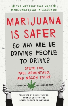 Image for Marijuana Is Safer: So Why Are We Driving People to Drink?