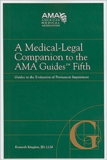 Medical-Legal Companion to the AMA Guides Fifth