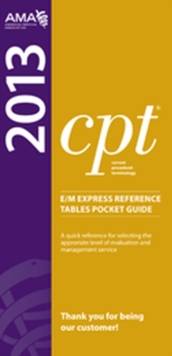 Image for CPT 2013 E/M Express Reference Tables Pocket Guides