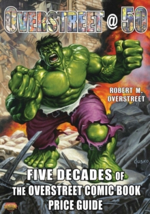 Image for Overstreet @ 50: Five Decades of The Overstreet Comic Book Price Guide