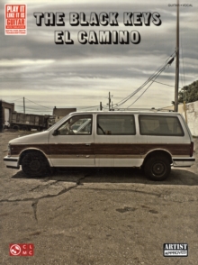 The Black Keys – El Camino: Play it Like it is