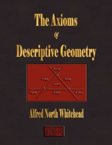 Image for The Axioms of Descriptive Geometry