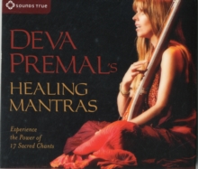 Image for Deva Premal's Healing Mantras : Experience the Power of 17 Sacred Chants