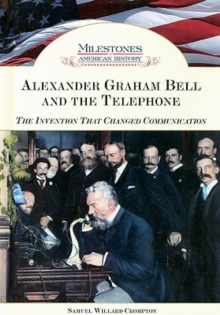 Image for Alexander Graham Bell and the Telephone