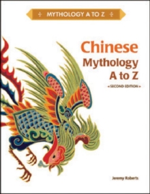 Image for Chinese Mythology A to Z