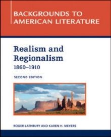 REALISM AND REGIONALISM, 1860 - 1910, 2ND EDITION