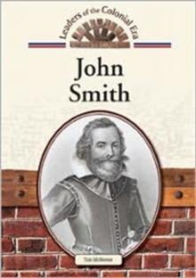 John Smith (Leaders of the Colonial Era)