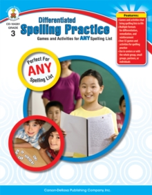 Image for Differentiated Spelling Practice, Grade 3: Games and Activities for Any Spelling List