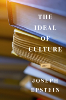 Image for The ideal of culture: essays