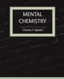 Image for Mental Chemistry - Haanel